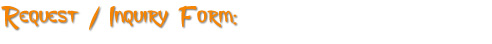 Request / Inquiry Form:
